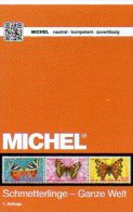 Schmetterlinge Ganze Welt MICHEL Motiv-Katalog 2015 New 64€ Color Topics Butterfly Catalogue The World 978-3-95402-109-3 - Animales