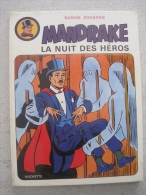 MANDRAKE LA NUIT DES HEROS BANDE POURPRE   EDITION 1974 - Mandrake