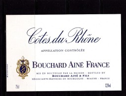 ETIQUETTE VIN NEUVE COTES DU RHONE Bouchard Ainé & Fils à Beaune Imprimerie Jacquelin - Côtes Du Rhône