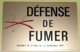 DEFENSE DE FUMER - PLAQUE 30 X 20 X 0,3 Cm - SIGNALISATION - Other & Unclassified