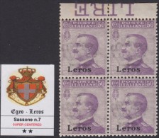 Egeo - Leros - N.7 - QUARTINA BORDO DI FOGLIO SUPER CENTRATA - Gomma Integra - MNH** - Egée (Lero)