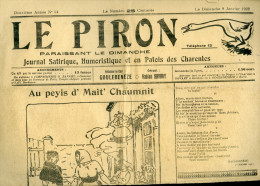 Très RARE Journal Satirique Hebdomadaire "LE PIRON" Humoristique Et Patois Des Charentes N° 8  GOULBENEZE - Poitou-Charentes