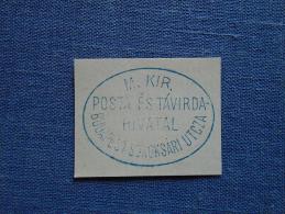 Hungary -M.Kir. Posta és Távirda Hivatal -Budapest Soroksári Utcza  -  Ca 1870-90's  -  Handstamp  X5.26 - Storia Postale