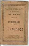 LIVRET 12 PAGES N°325074 "CAISSE D'EPARGNE ET DE PREVOYANCE DE PARIS" GESTION ANNEE 1919 - Boekhouding & Beheer