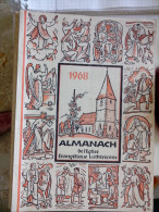 EN ALLEMAND 1968 ALMANACH DE L' EGLISE EVANGELIQUE LUTHERIENNE Succède Aux Almanachs De Strasbourg KEMPF OBERLIN ALSACE - Christianism