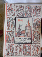 EN ALLEMAND 1968 ALMANACH DE L' EGLISE EVANGELIQUE LUTHERIENNE Succède Aux Almanachs De Strasbourg KEMPF OBERLIN ALSACE - Cristianismo