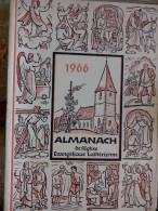 EN ALLEMAND 1966 ALMANACH DE L' EGLISE EVANGELIQUE LUTHERIENNE Succède Aux Almanachs De Strasbourg KEMPF OBERLIN ALSACE - Cristianismo
