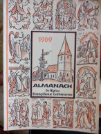 EN ALLEMAND 1969 MANACH DE L' EGLISE EVANGELIQUE LUTHERIENNE Succède Aux Almanachs De Strasbourg KEMPF OBERLIN ALSACE - Christendom