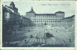 TORINO   Piazza Castello  Palazzo Reale  Tram  Bella Animazione  1918 - Transportmiddelen