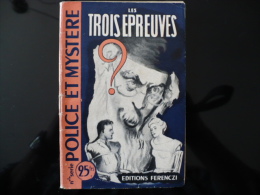 Collection "police Et Mystère" N° 5 "les Trois épreuves" A.Dubeux - Ferenczi