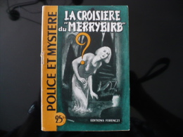 Collection "police Et Mystère" N°28 " La Croisière Du Merrybirb" LR Pelloussat - Ferenczi