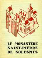 Le Monastère Saint Pierre De Solesmes (72) - Pays De Loire