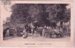 NOGENT-LE-ROI - Le Marché à La Volaille - Sans éditeur - Nogent Le Roi