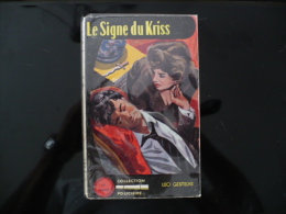 Collec La Loupe N°93" Le Signe Du Kriss" L Gestélys - Jacquier, Ed.