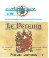 étiquette De Bouteille De Vin LE PELERIN PASQUIER DESVIGNES Et Cie ST SAINT LAGER 69 RHONE - Côtes Du Rhône