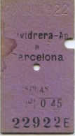 TICKET EDMONDSON DEL FERROCARRIL DE SARRI A BARCELONA // VALLVIDREAR AP. - BARCELONA // 1922 - Europe