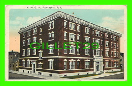 PAWTUCKET, RI - Y. M. C. A. BUILDING - TRAVEL IN 1926 - C.T. AMERICAN ART COLORED - - Pawtucket