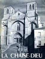 L'abbaye De La Chaise-Dieu (43) Par Grand Et Lespinasse - Auvergne