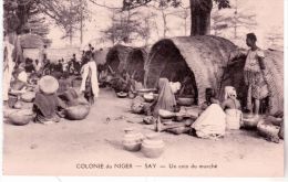 COLONIE Du NIGER - SAY -un Coin Du Marché  - Ed. Labitte - Níger