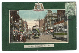 ///  CPA - Angleterre - Royaume Uni - Yorkshire - LEEDS - Lower Briggate  - Tram   // - Leeds