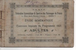 F.G.S.P.F. ETUDE SCHEMATIQUE Des EXERCICES IMPOSES DU PROGRAMME 1921 " ADULTES "LIVRET De 16 Pages,TRES RARE,Voir SCAN - Gymnastiek