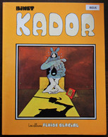 BD KADOR - Tome 1 - Rééd. 1980 FLUIDE GLACIAL - Kador