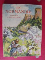 En Normadie. Dives Mont Saint-Michel. René Herval. éditions Arthaud. Grenoble. 1937. Couv. Louis Garin - Normandie