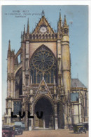 DEPT 57 : 2 Scans ; Metz , La Cathédrale Facade Principale - Metz Campagne