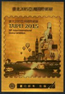 TAIWAN (2015) - TAIPEI 2015 Gold Foil Gift Souvenir Sheet - 30th Asian International Stamp Exhibition - Ongebruikt