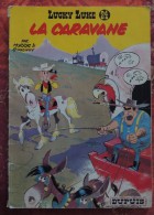 Morris Et Goscinny : Lucky Luke - N°24 : La Caravane - © 1968 - Edition Dupuis - 46 P. - Page De Pub Spirou - Lucky Luke