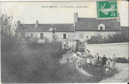 BLANC-MESNIL : Le Vieux Pays - Château-Bleu - Le Blanc-Mesnil