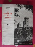 Le Comté De Foix. Isabelle Sandy. éd. J. De Gigord, Paris Sd (vers 1950) - Auvergne