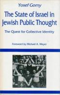 The State Of Israel In Jewish Public Thought: The Quest For Collective Identity By Yosef Gorny ISBN 9780814730553 - Medio Oriente