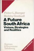 A Future South Africa: Visions, Strategies, And Realities By Peter L. Berger, Bobby Godsell ( ISBN 9780813308685) - Politik/Politikwissenschaften