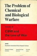 The Problem Of Chemical And Biological Warfare : A Study Of The Historical, Technical, Military, Legal Apsects - Otros & Sin Clasificación