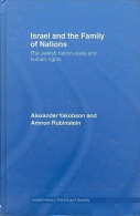 Israel And The Family Of Nations: The Jewish Nation-State And Human Rights By Alexander Yakobson; Amnon Rubinstein - 1950-Maintenant