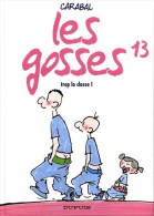 Gosses (les) -  13 - Trop La Classe ! - De Carabal - EO - Gosses, Les