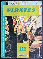 BD PETIT FORMAT - PIRATES - 112 - Les Partisans : Raid Impossible - 1986 Mon Journal - Pirates
