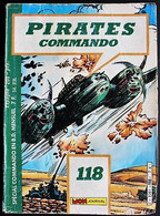 BD PETIT FORMAT - PIRATES - 118 - Commando : Gentleman Des Airs - 1986 Mon Journal - Pirates