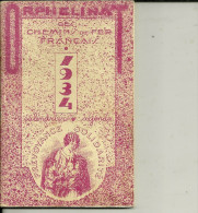 75 PARIS CALENDRIER AGENDA 1934 ORPHELINAT DES CHEMINS DE FER FRANCAIS COLLECTION TRAINS  PUBLICITE - Small : 1921-40