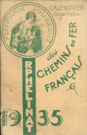 75 PARIS CALENDRIER AGENDA 1935 ORPHELINAT DES CHEMINS DE FER FRANCAIS COLLECTION TRAINS  PUBLICITE - Small : 1921-40