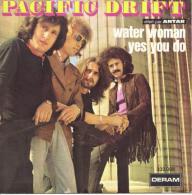 SP 45 RPM (7")  Pacific Drift  "  Water Woman  "  Promo - Collector's Editions