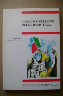 PCS/20 PASSATO E PRESENTE DELLA RESISTENZA 50° Anniversario Della Resistenza E Della Guerra Di Liberazione - Italiaans