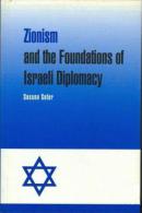 Zionism And The Foundations Of Israeli Diplomacy By Sasson Sofer (ISBN 9780521630122) - Middle East