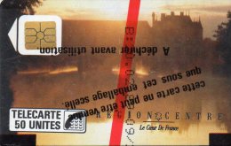 TELECARTE CHENONCEAUX 50 Unités  Région Centre  BLISTER  (F56) - 1989