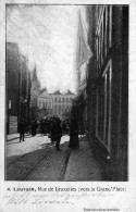 AK Louvain -Rue De Bruxelles (Vers La Grand'Place Louvain Bei Brabant  -seltene AK I. WK Von 1914 !!!!     Rar ! - Other & Unclassified