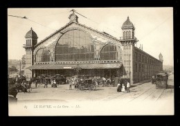 CPA 76   LE HAVRE  La GARE , Animée , ATTELAGES , TRAMWAY N°18 - Gare