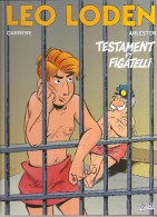 LEO LODEN Tome 10 Testament Et Figatelli Par Carrere & Arleston Editions Soleil De 1999? - Leo Loden