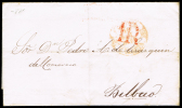 CORUÑA PREF. - FERROL PE 12R - 1849 CARTA CIRC. DE FERROL A BILBAO + PORTEO 1R - ...-1850 Prefilatelia