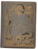 Comment Il Faut Choisir Un Cheval Connaissances Pratiques Par Le Comte De Montigny Editions J.ROTHSCHILD Editeur De 1885 - Equitation